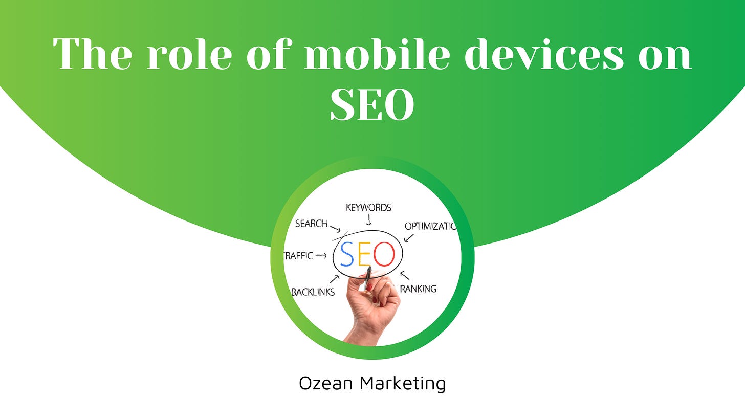 The role of mobile devices on SEO