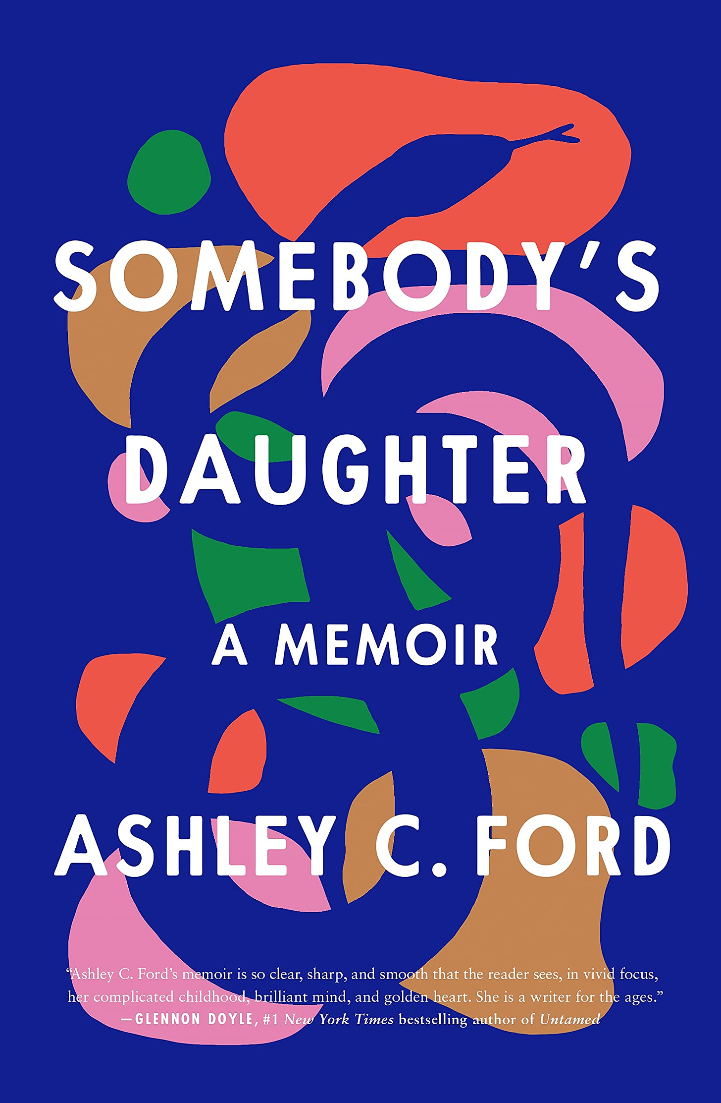 Somebody&#39;s Daughter: A Memoir: Ford, Ashley C.: 9781250305978: Amazon.com:  Books