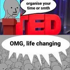 9GAG - This TED talk literally changed my life.. | Facebook