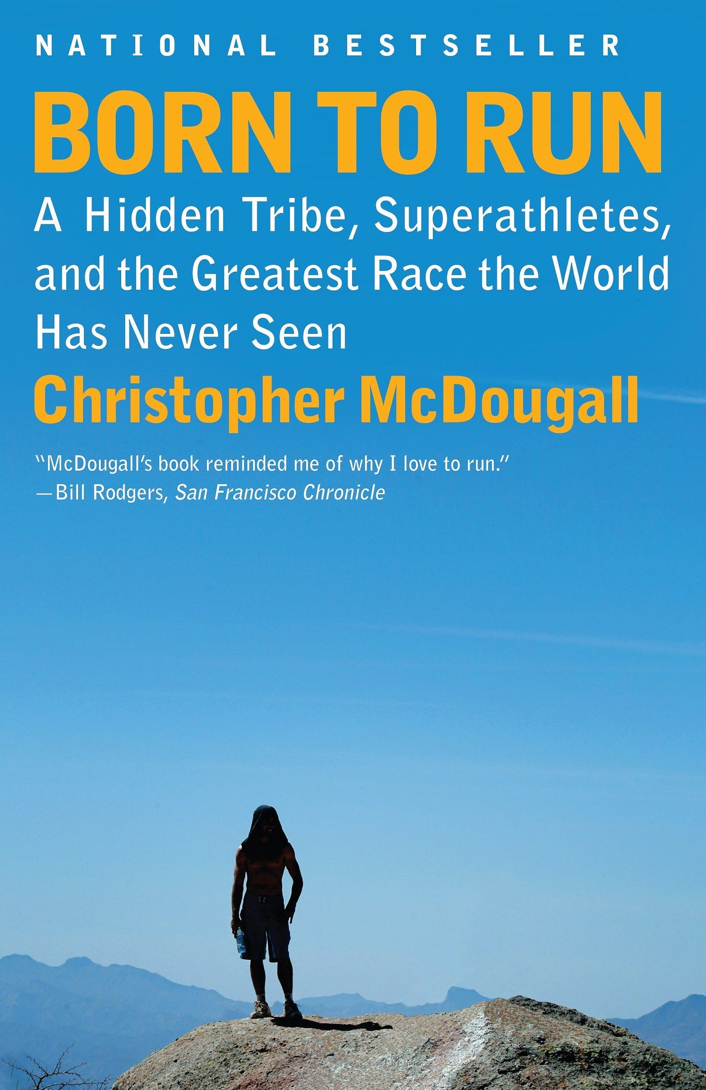 Born to Run: A Hidden Tribe, Superathletes, and the Greatest Race the World  Has Never Seen: McDougall, Christopher: 9780307279187: Amazon.com: Books