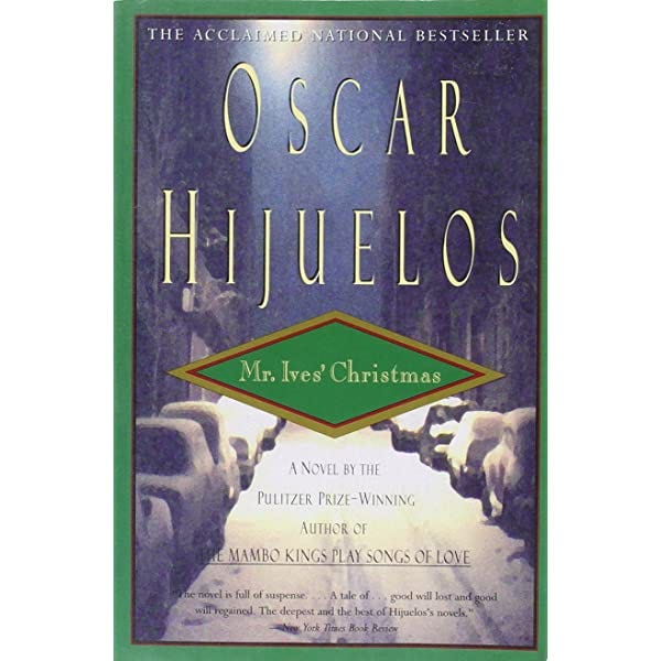 Mr. Ives' Christmas: Hijuelos, Oscar: 9780060171315: Amazon.com: Books