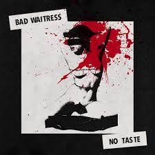 No Taste | Bad Waitress