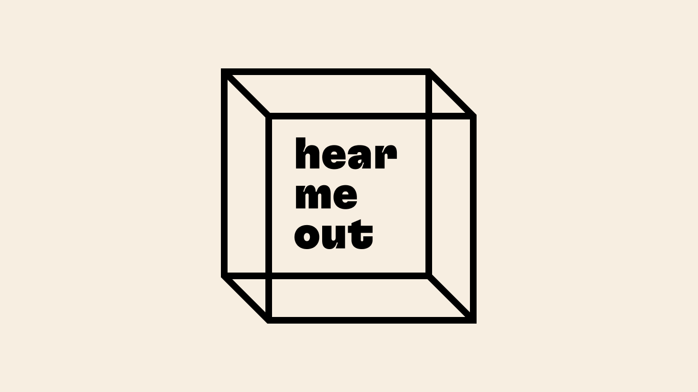 Hear Me Out’s new logo: a transparent cube, with the words “hear me out” in the center.