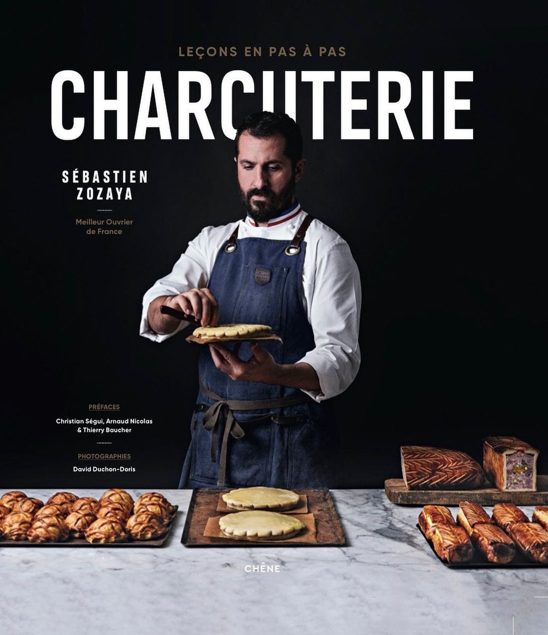 Charcuterie, Leçons en pas à pas de Sébastien Zozaya - Editions du Chêne