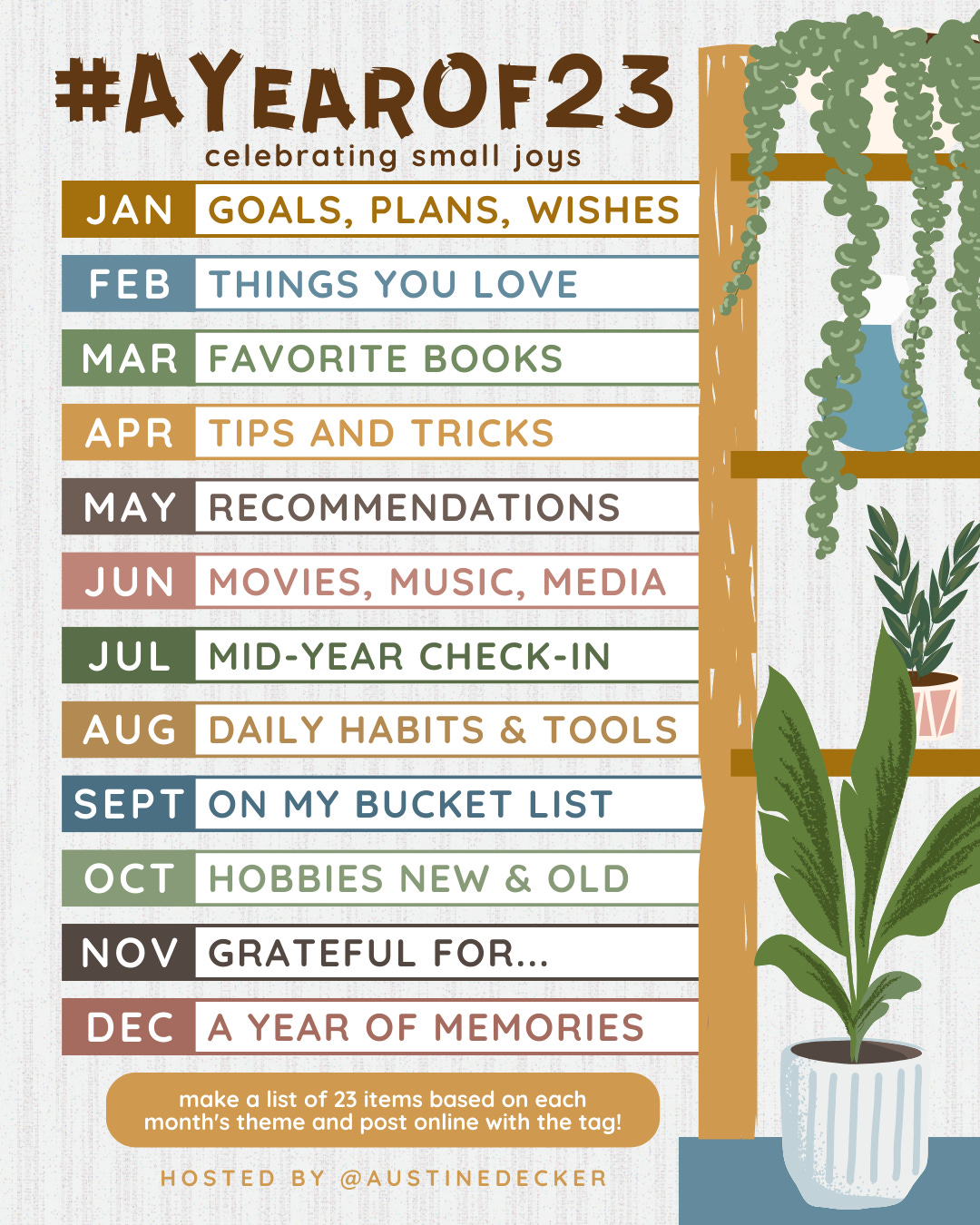 A graphic showing a ladder with plants on the right side. The title reads #AYearOf23 - celebrating small joys. Beneath it are prompts for each month (listed in the newsletter). The directions state to make a list of 23 items based on each month's theme and post online with the tag.