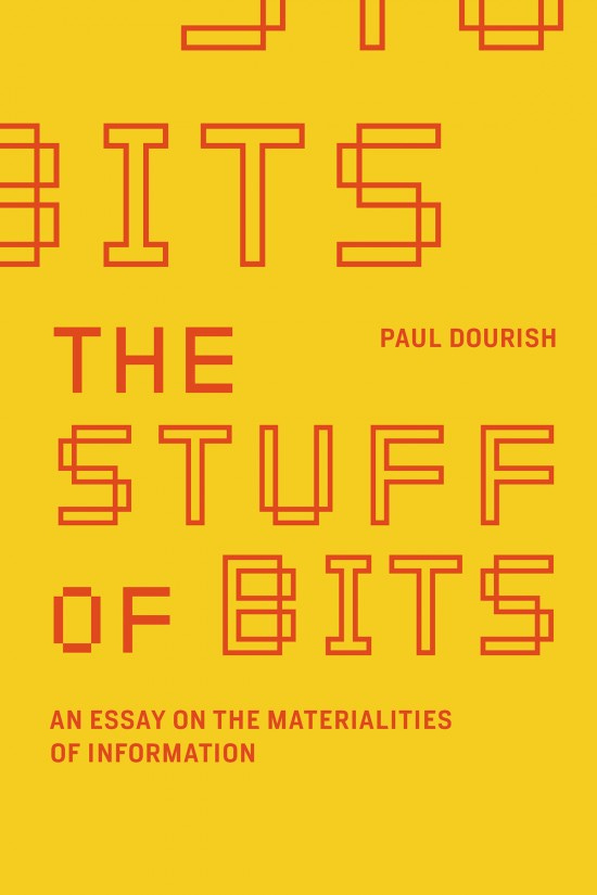 The Stuff of Bits | The MIT Press