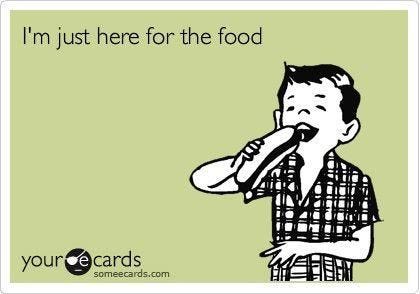 I'm Just Here For The Food | Ecards funny, E cards, Funny babies