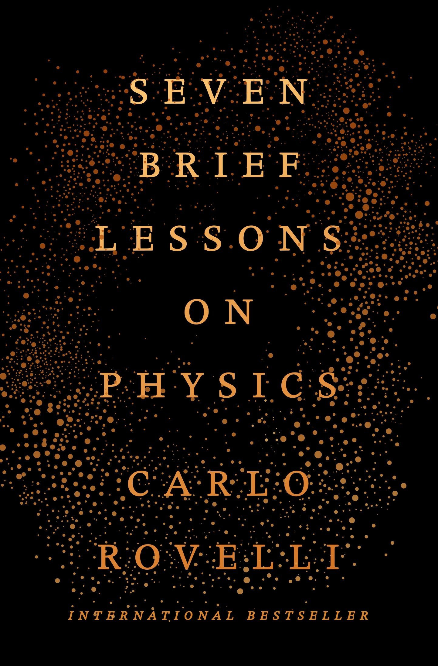Amazon - Seven Brief Lessons on Physics: Rovelli, Carlo: 9780399184413:  Books