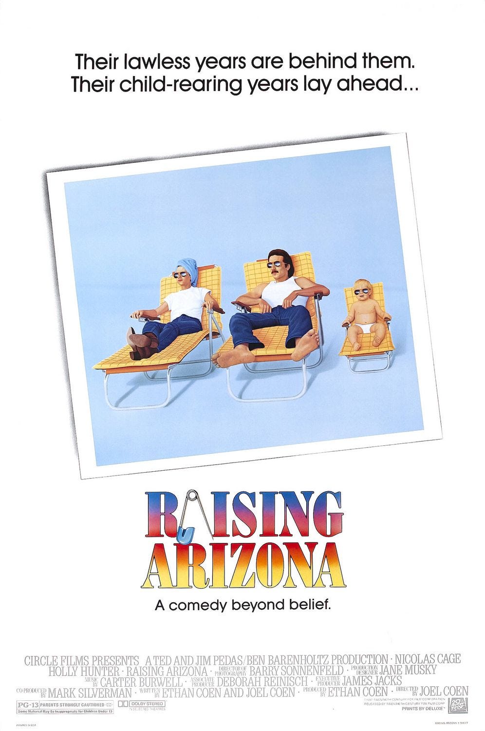 A movie poster for "Raising Arizona" with a polaroid picture of the main characters and the title below it with the following text as a subtitle: "A comedy beyond belief."