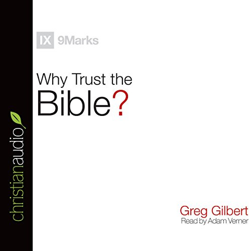 Why Trust the Bible? (9Marks)