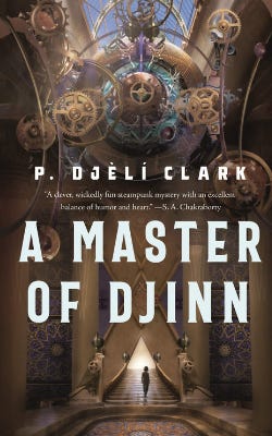 Book cover of A Master of Djinn by P. Djèlí Clark