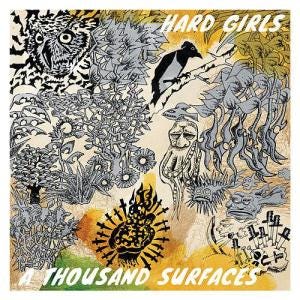 Hard Girls - A Thousand Surfaces