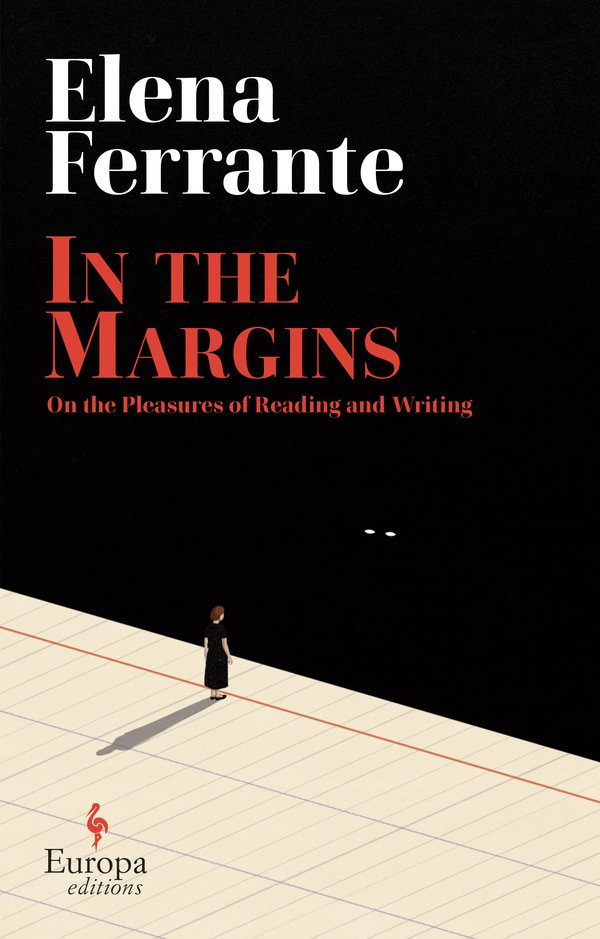 Cover of In the Margins: On the Pleasures of Reading and Writing by Elena Ferrante