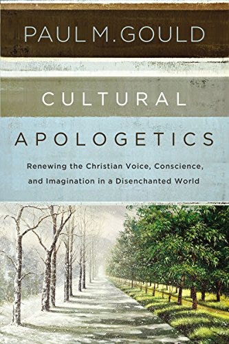 Cultural Apologetics: Renewing the Christian Voice, Conscience, and  Imagination in a Disenchanted World - Kindle edition by Gould, Paul M.,  Moreland, J. P.. Religion & Spirituality Kindle eBooks @ Amazon.com.