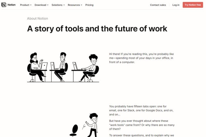 The about page of Notion.so. The page uses cartoonish images on the left to highlight our narrator, and tells the story of tools and the future of work through text on the right.
