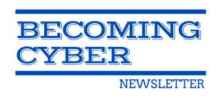 Becoming Cyber Newsletter logo