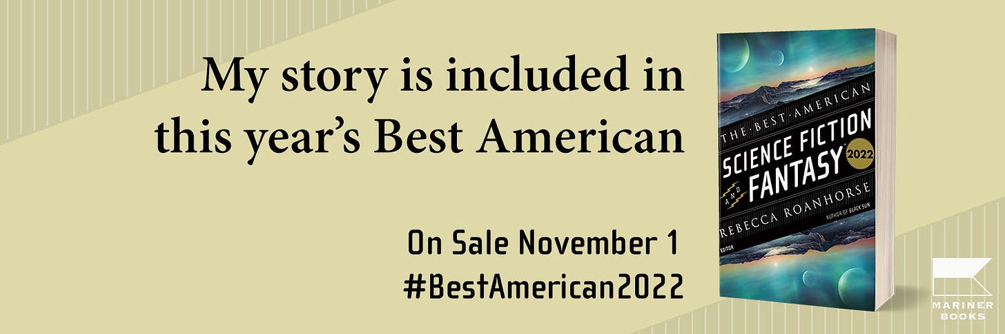 My story is included in this year's Best American SFF, on sale November 1 #BestAmerican2022