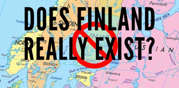 Does Finland Really Exist