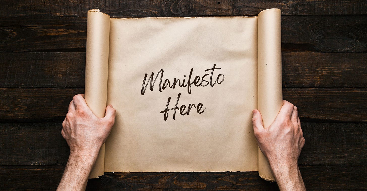 What&#39;s a Manifesto? Why Do So Many Companies Want One?