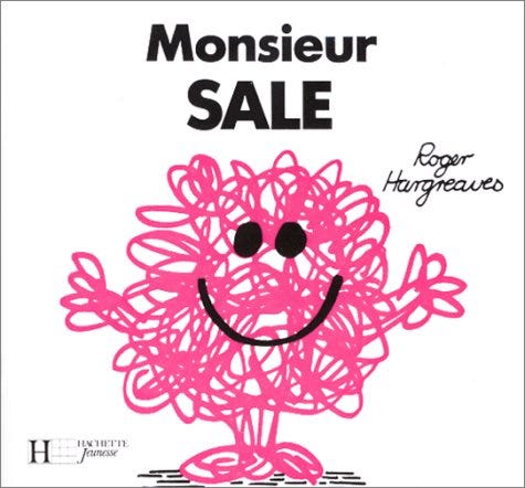 Monsieur Sale: Amazon.fr: Hargreaves, Roger: Livres