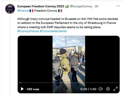 Peut être une image de 4 personnes et texte qui dit ’European Freedom Convoy 2022 #France Freedom Convoy @EuropeConvoy 2h Although many convoya headed to Brussela on the 14th Feb some decided to redirect to the European Parliament in the city of Straabourg n France where 8 meeting with EMP deputies seeme to be taking place. #ConvoyFrance #ConvoidelaLiberte 188 VUÊU 0:02/1:40’