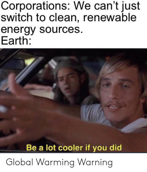 🐣 25+ Best Memes About Clean-Renewable-Energy | Clean-Renewable-Energy  Memes