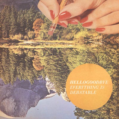 hellogoodbye-everything-is-debatable-2013-album-cover