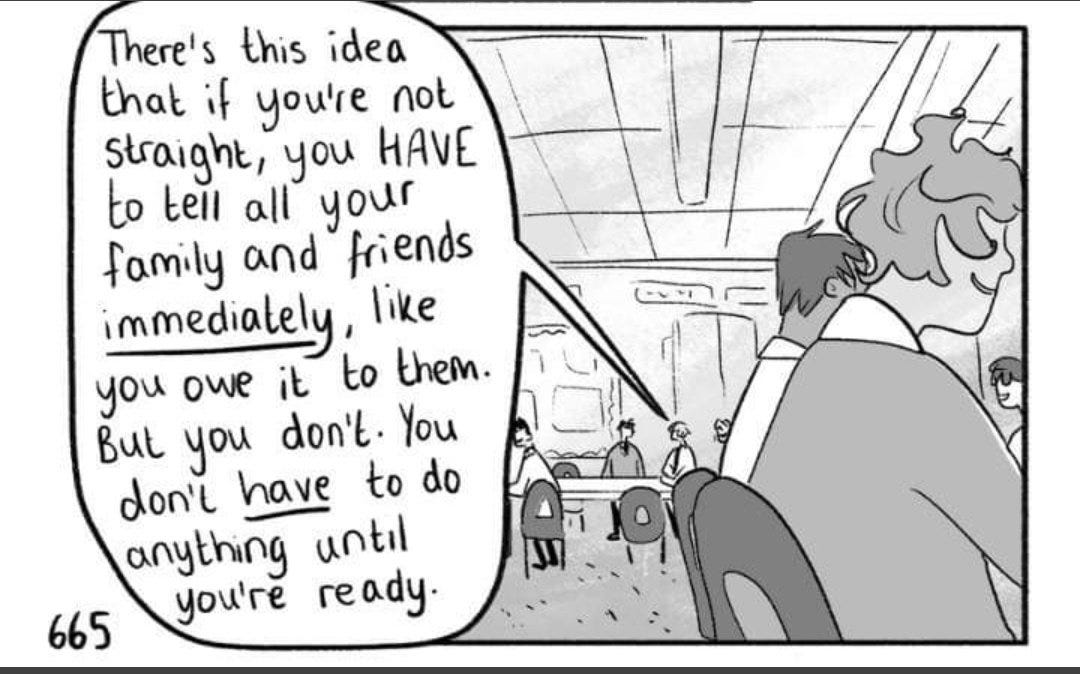 Comic Panel Dialogue: There’s this idea that if you’re not straight, you HAVE to tell all your family and friends immediately, like you owe it to them.  But you don’t.  You don’t have to do anything until you’re ready.