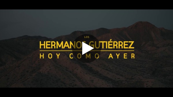 Hermanos Gutiérrez - Hoy como ayer (Official Music Video)