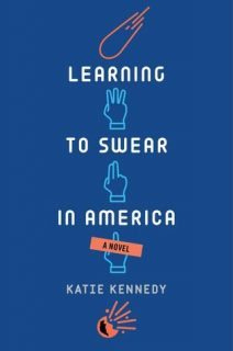 Learning to Swear in America by Katie Kennedy