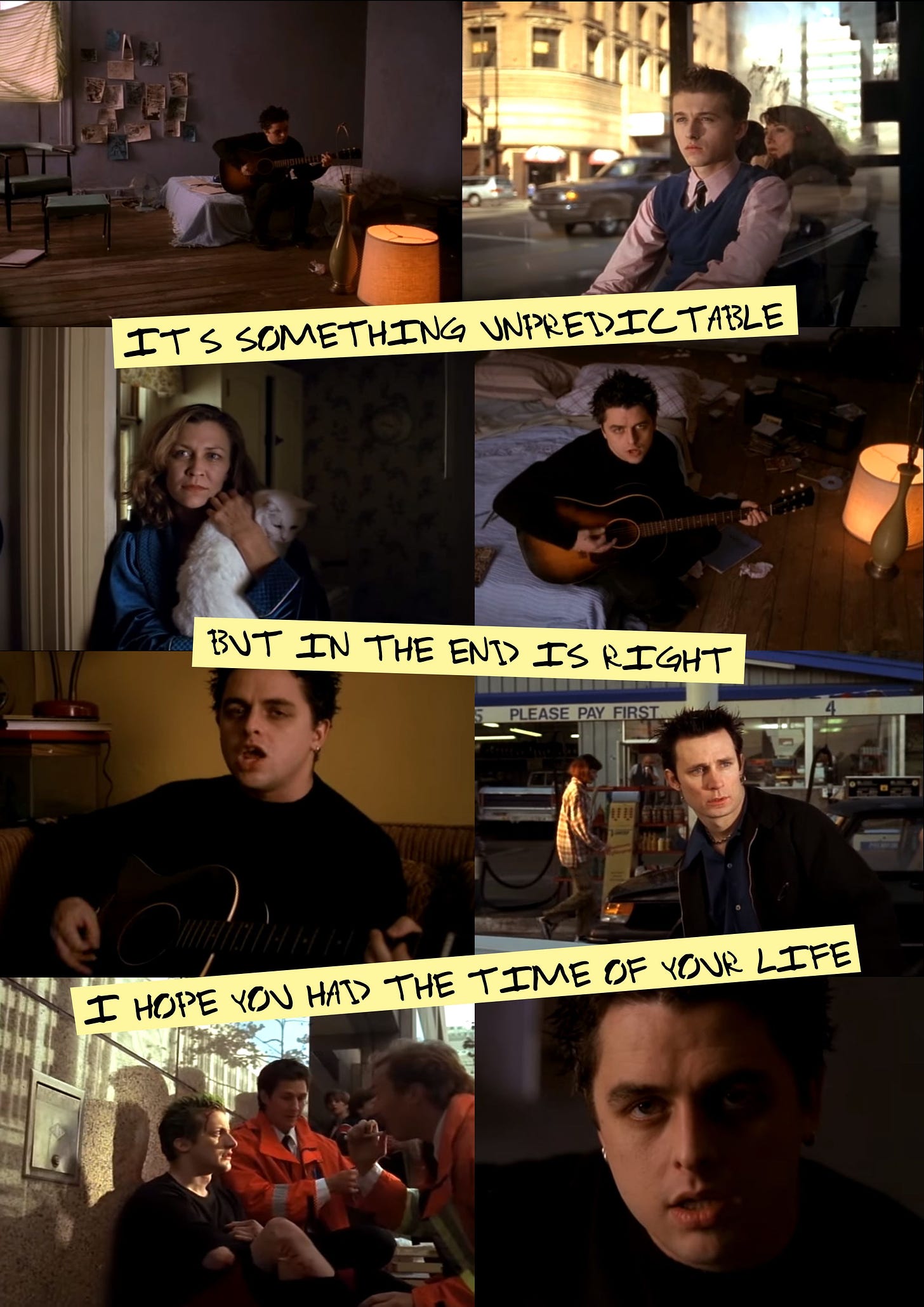 Meme of stills from Good Riddance (Time of Your Life) music video by Green Day that reads “It’s something unpredictable but in the end it’s right. I hope you had the time of your life.”
