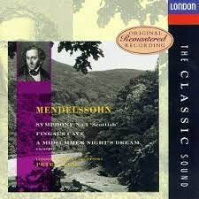 MENDELSSOHN,FELIX - Mendelssohn: Symphony 3; Midsummer Night's Dream Op61;  Hebrides Overture Op26 / Peter Maag; LSO - Music