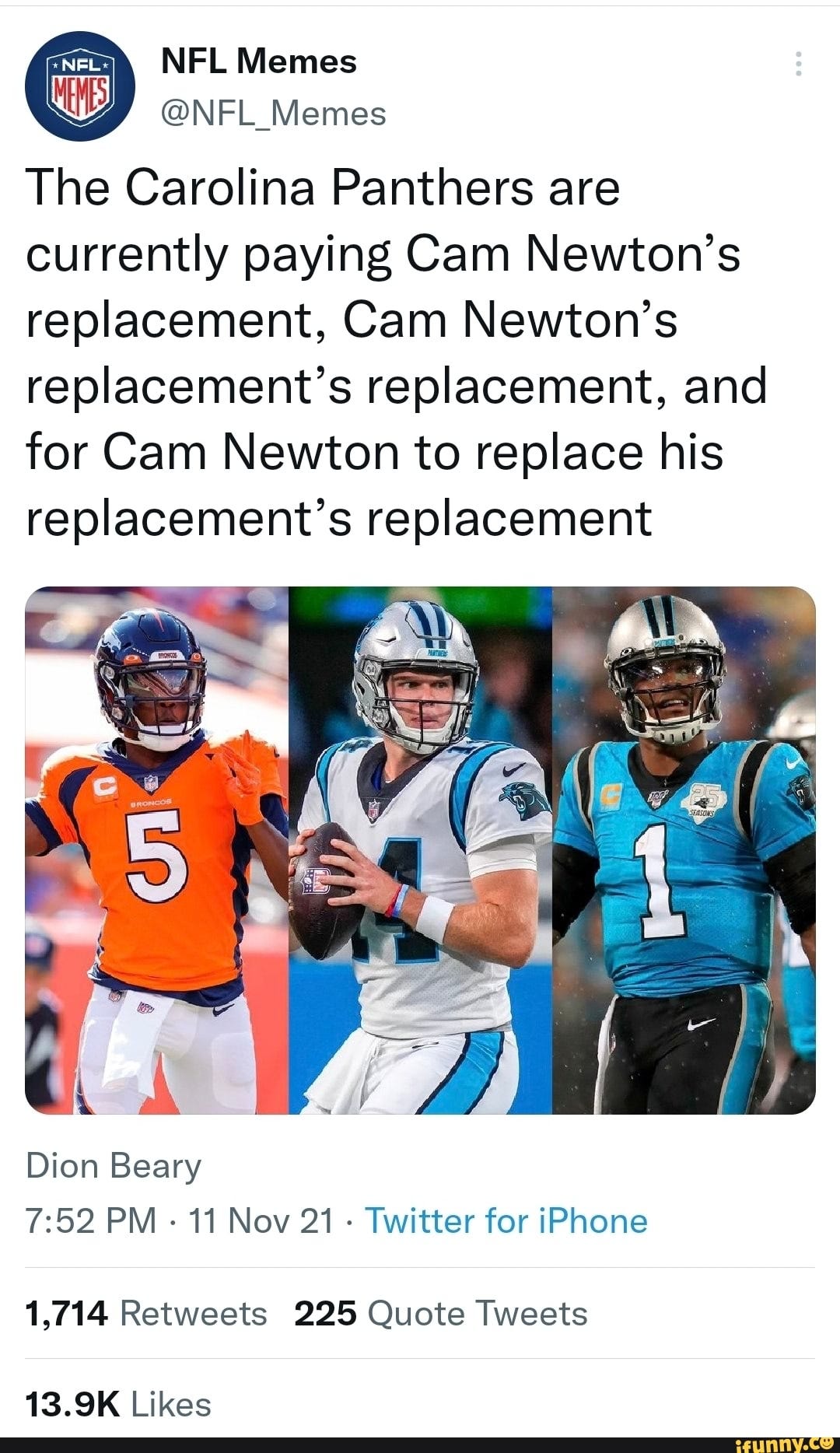 NFL Memes @NFL _Memes The Carolina Panthers are currently paying Cam  Newton&#39;s replacement, Cam Newton&#39;s replacement&#39;s