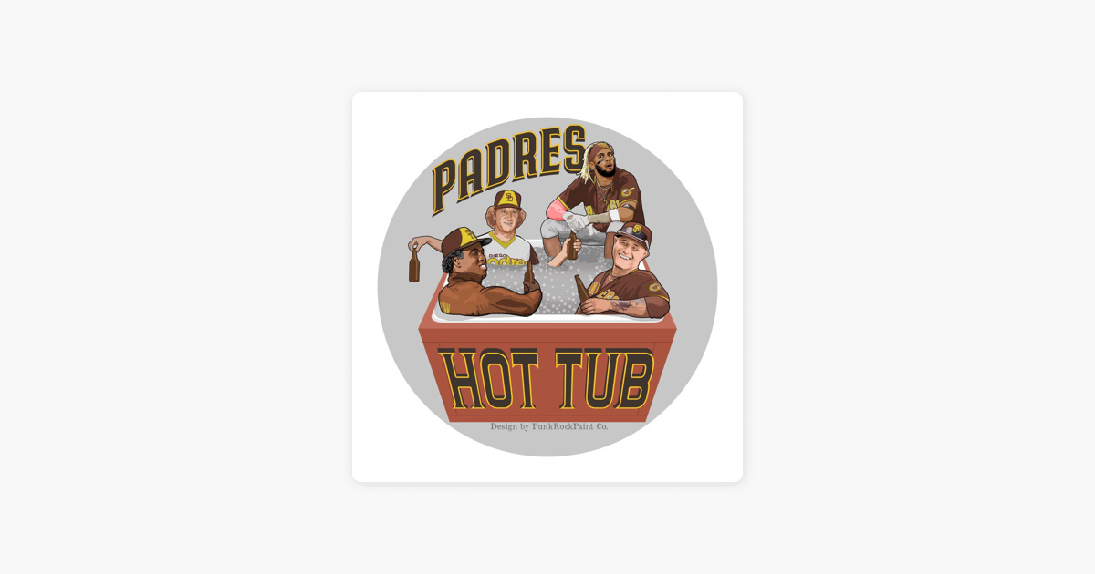 Padres Hot Tub on Apple Podcasts