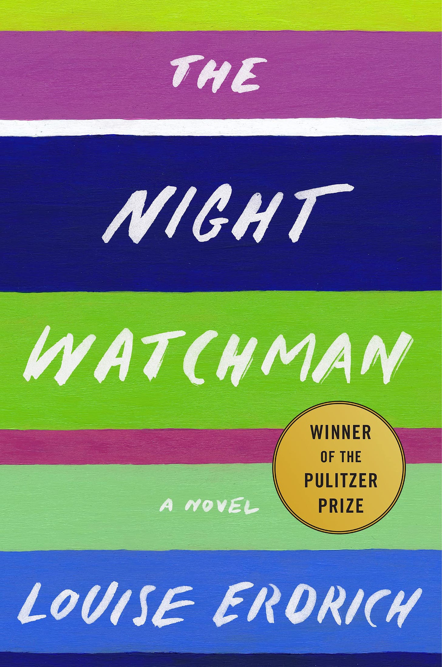 Amazon.com: The Night Watchman: 9780062671189: Erdrich, Louise: Books