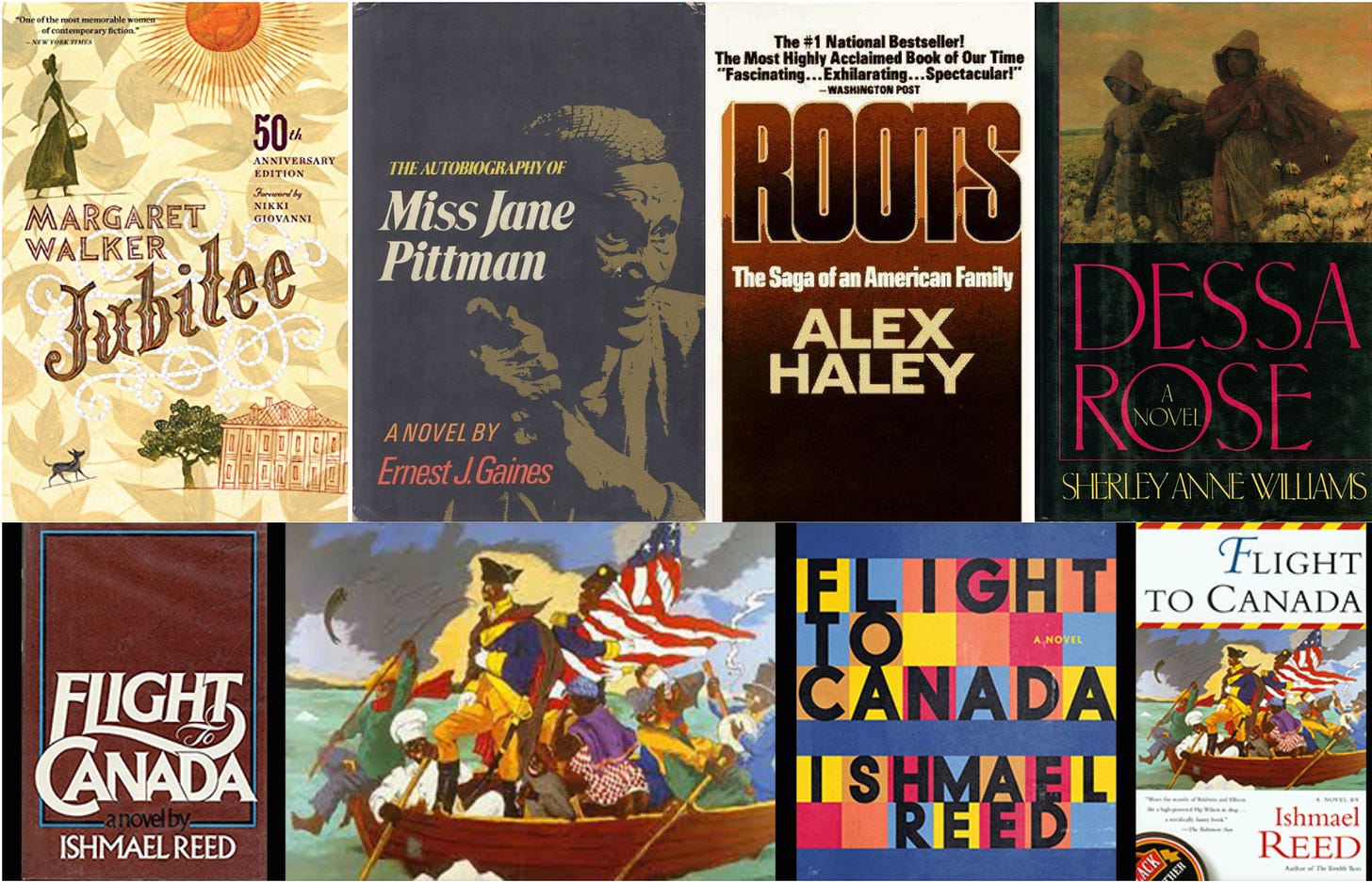 This image shows a collage of book covers from five different neo-slave narratives. Top Row (left to right): Margaret Walker’s Jubilee (1966), Ernest J. Gaines’s The Autobiography of Miss Jane Pittman (1971), Alex Haley’s Roots (1976), and Sherley Anne Williams’s Dessa Rose (1986). Bottom Row: A collage of four covers from different editions of Ishmael Reed's Flight to Canada (1976).