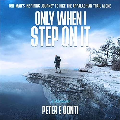 Only When I Step on It Audiobook By Peter E. Conti cover art
