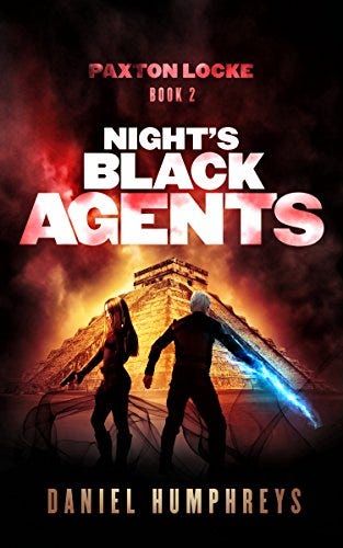 Night's Black Agents (Paxton Locke Book 2) by [Humphreys, Daniel]