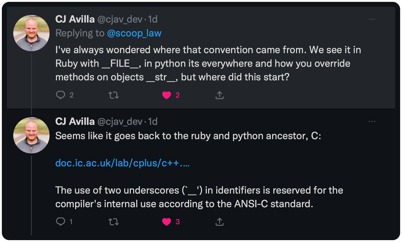 I've always wondered where that convention came from. We see it in Ruby with __FILE__, in python its everywhere and how you override methods on objects __str__, but where did this start?