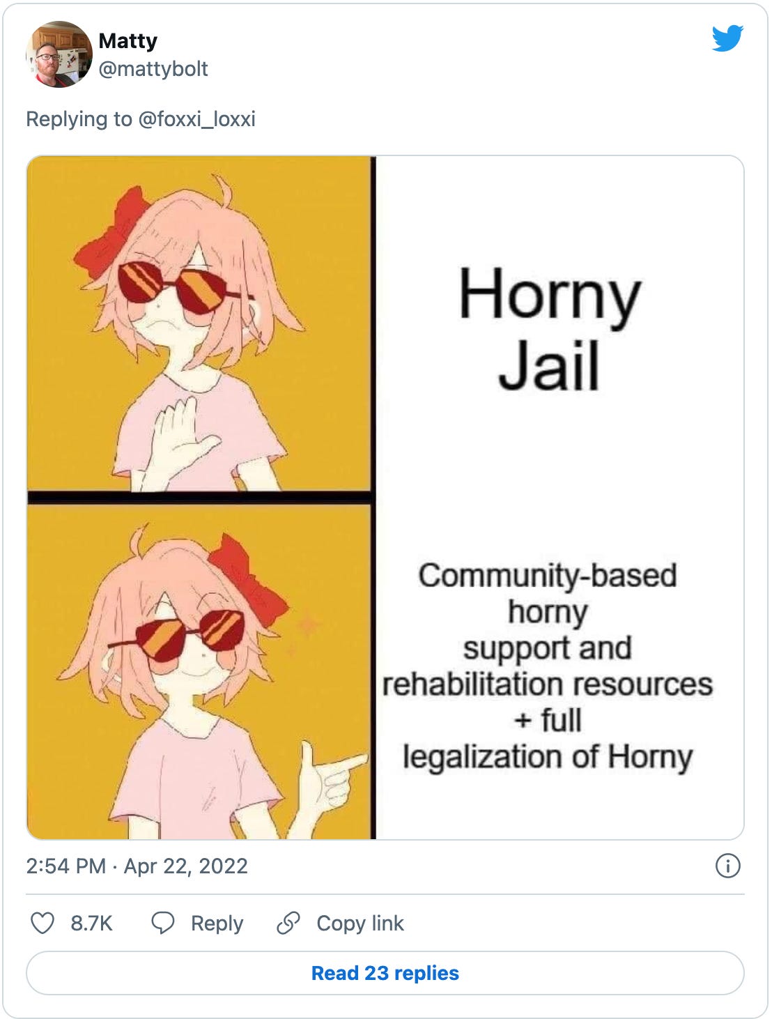 Tweet from @mattybolt with a Sayori Drake meme (listen, just Google it) where the “nope” box says “Horny Jail” and the finger guns box says “Community-based horny support and rehabilitation resources + full legalization of horny”
