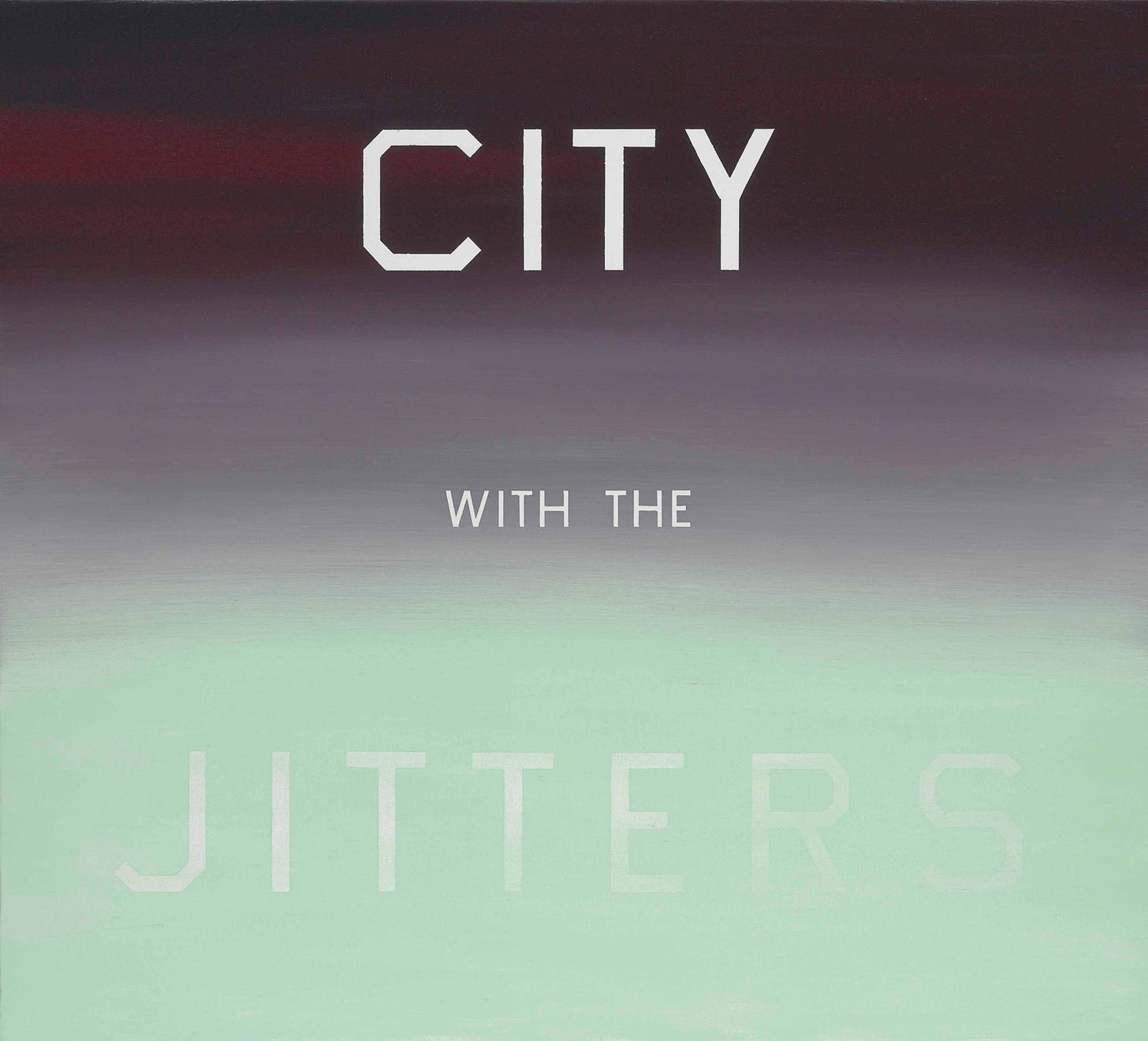 Ed Ruscha (b. 1937) | City with the Jitters | Christie's