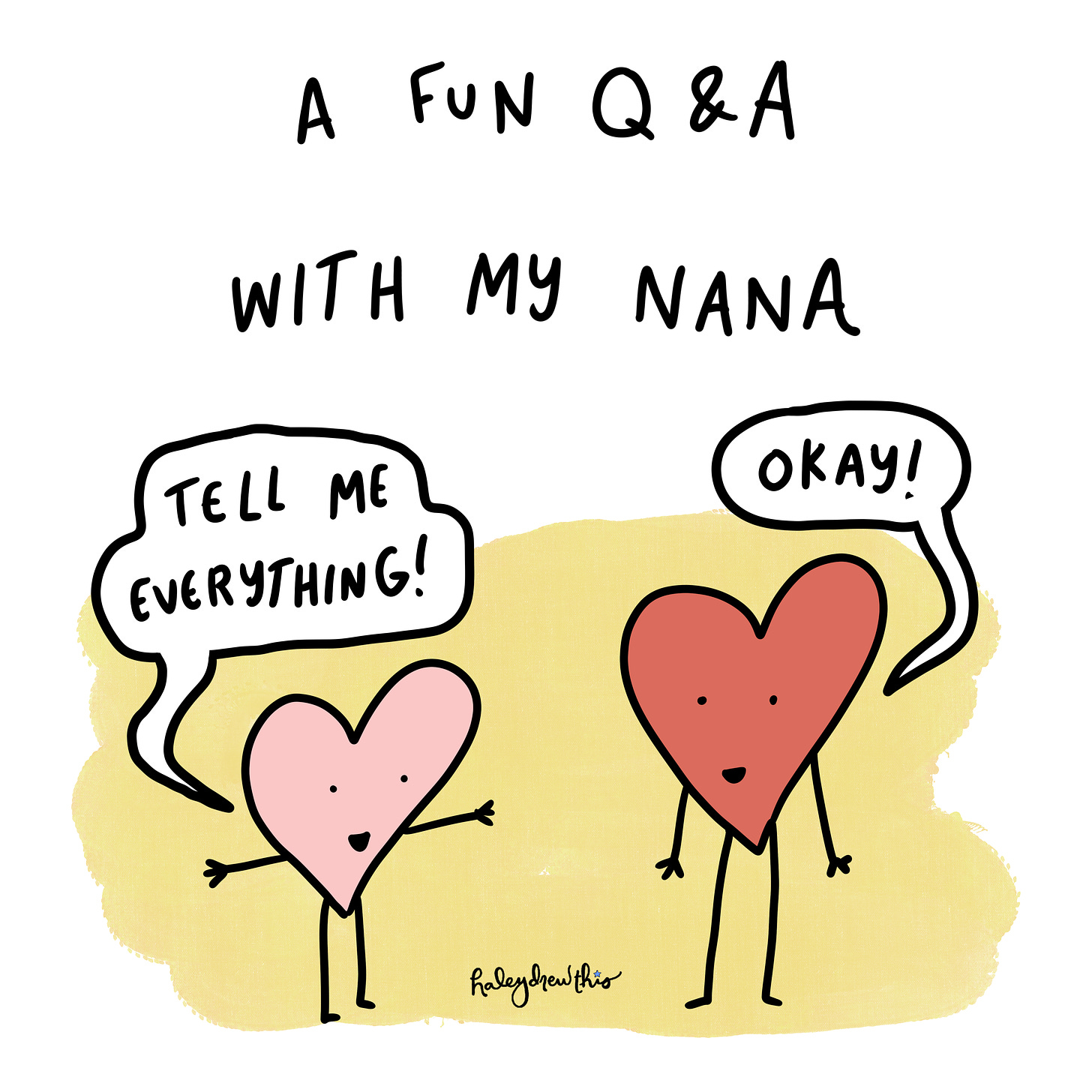 A fun Q&A with my nana