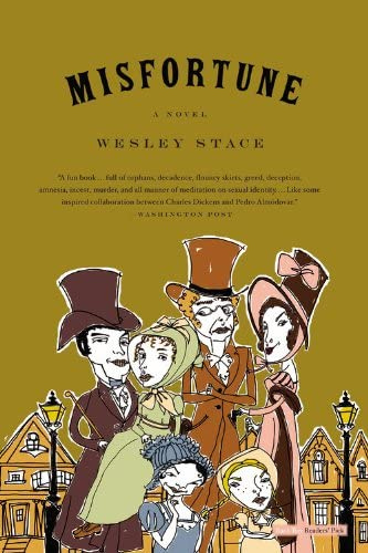 Misfortune: A Novel: Stace, Wesley: 9780316154482: Amazon.com: Books