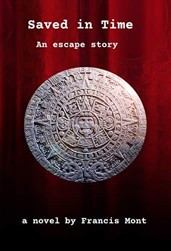 Cover of the book 'Saved In Time: An Escape Story'