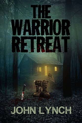 The Warrior Retreat by [John Lynch]