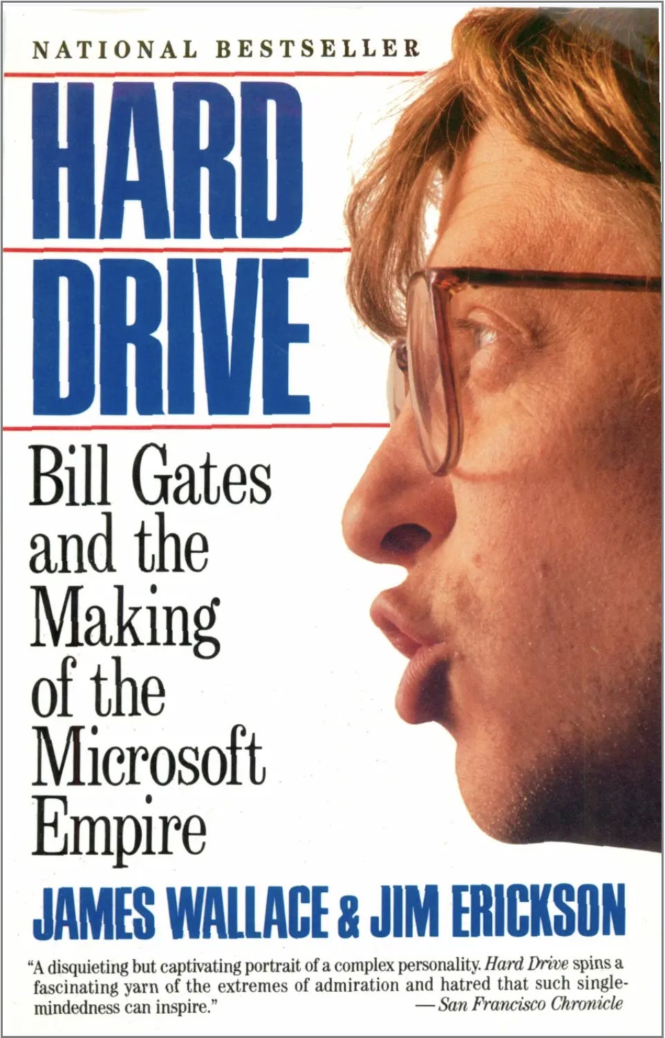 Book cover "Hard Drive: Bill Gates and the Making of the Microsoft Empire" with an angry profile photo of Bill.