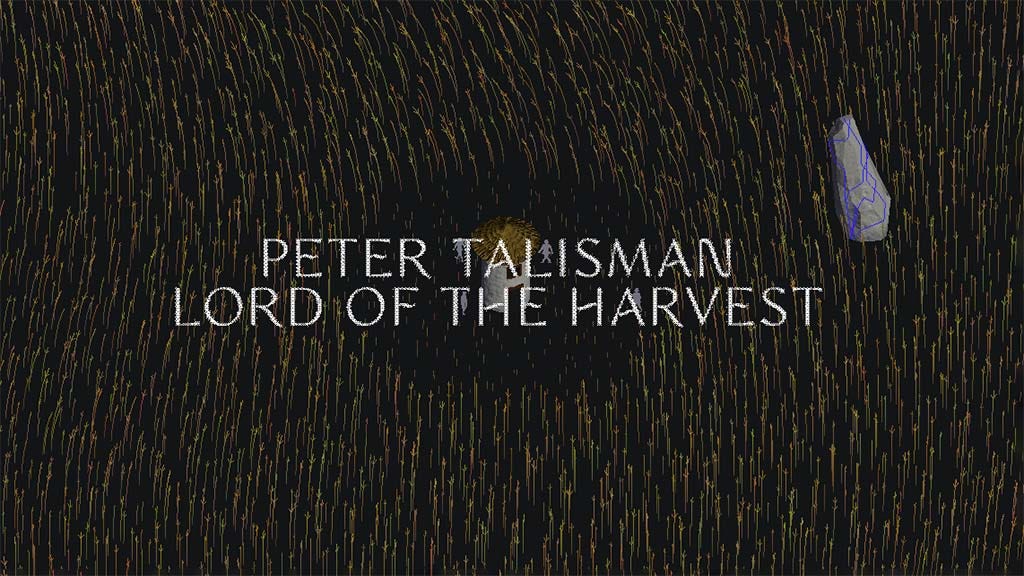 Imagem de um campo de trigo, com uma pequena construção ao centro e uma pedra com luzes azuis à direita. Ao centro da imagem, o texto Peter Talisman, Lord of the Harvest em branco.