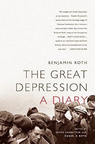 The Great Depression: A Diary by [Benjamin Roth, James Ledbetter, Daniel B Roth]