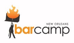 BarCamp NOLA - Feb 16-17, 2008