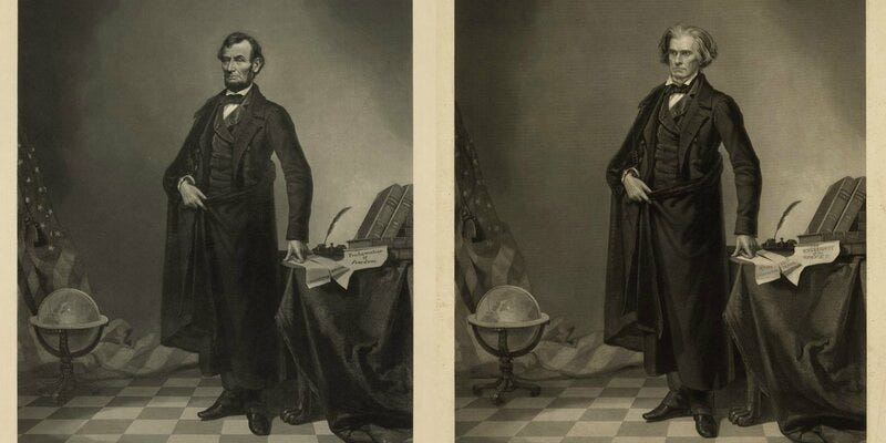 Print of Lincoln vs. print of a Calhoun engraving.